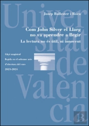 Com John Silver El Llarg No Va Aprendre A Llegir