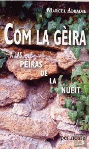 Com La Gèira ; A Las Peiras De La Nueit