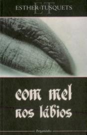 Com Mel nos Lábios