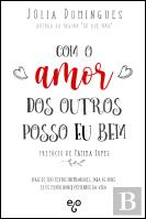Com o Amor dos Outros Posso Eu Bem