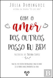 Com o Amor dos Outros Posso Eu Bem