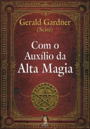 Com o Auxílio da Alta Magia