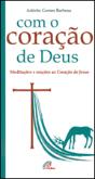 Com o Coração de Deus