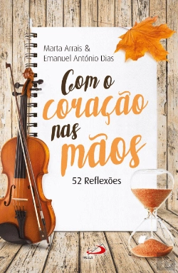 Bertrand.pt - Com o Coração nas Mãos