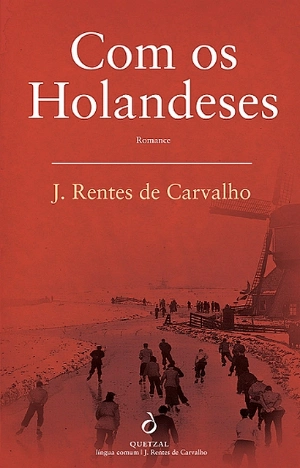Com os Holandeses