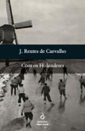 Com os Holandeses