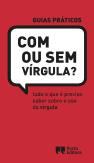 Com ou sem vírgula?