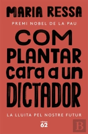 Com Plantar Cara A Un Dictador
