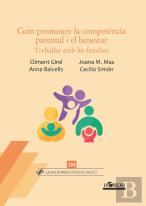 Com Promoure La Competència Parental I El Benestar