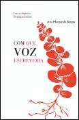 Com que Voz Escreveria
