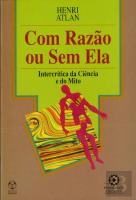 Com Razão ou sem Ela