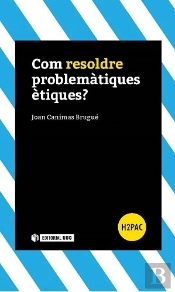 Com Resoldre Problemàtiques Ètiques?