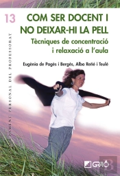 Com Ser Docent I No Deixar-Hi La Pell