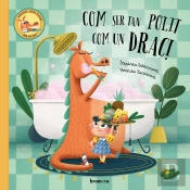 Com Ser Tan Polit Com Un Drac!