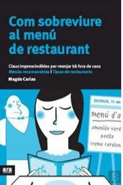 Bertrand.pt - Com Sobreviure Al Menú De Restaurant