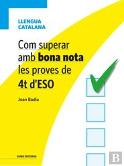 Bertrand.pt - Com Superar Amb Bona Nota Les Proves De 4t D'Eso - Llengua Catalana