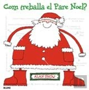 Com Treballa El Pare Noel?
