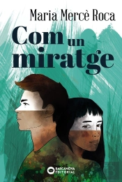Com Un Miratge