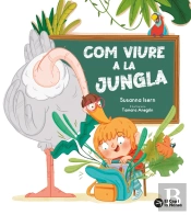 Com Viure A La Jungla