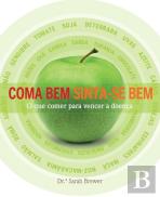 Coma Bem, Sinta-se Bem