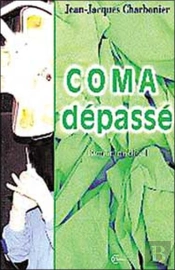 Coma Depasse ; Roman Medical