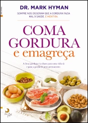 Coma Gordura e Emagreça