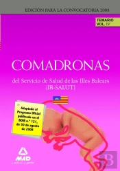Comadronas Del Ib-Salut. Temario. Volumen Iv