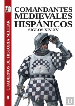Bertrand.pt - Comandantes Medievales Hispanicos Siglos Xiv-Xv