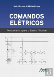 Comandos Elétricos: Fundamentos Para O Ensino Técnico