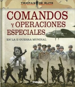 Bertrand.pt - Comandos Y Operaciones Especiales En La Ii Guerra Mundial