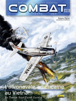 Bertrand.pt - Combat Air Tome 3 ; L'Aéronavale Américaine Au Vietnam