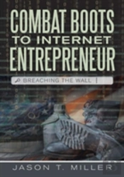Combat Boots To Internet Entrepreneur