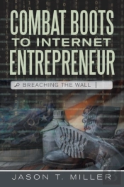 Combat Boots To Internet Entrepreneur