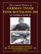 Combat History Of German Tiger Tank Battalion 503 In World War Ii