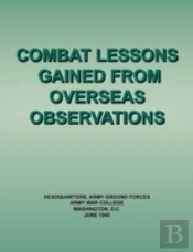 Combat Lessons Gained From Overseas Observation