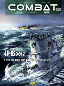 Bertrand.pt - Combat Mer Tome 1 ; U-Boote, Les Loups De La Kriegsmarine