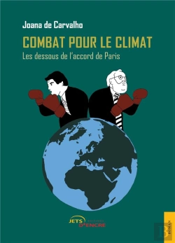 Bertrand.pt - Combat Pour Le Climat ; Les Dessous De L'Accord De Paris