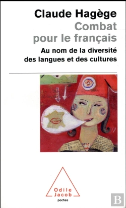 Bertrand.pt - Combat Pour Le Français ; Au Nom De La Diversité Des Langues Et Des Cultures