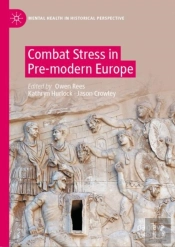 Combat Stress In Pre-Modern Europe