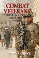 Combat Veterans' Stories Of Small Wars And Nation Building