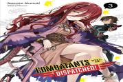 Combatants Will Be Dispatched!, Vol. 3 (Light Novel)