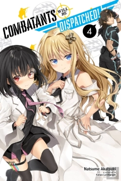 Bertrand.pt - Combatants Will Be Dispatched!, Vol. 4 (Light Novel)