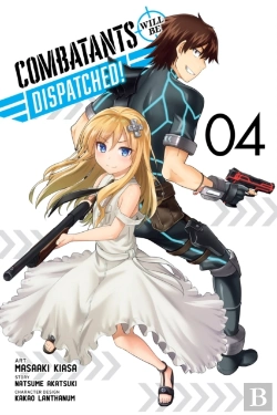 Bertrand.pt - Combatants Will Be Dispatched!, Vol. 4 (Manga)