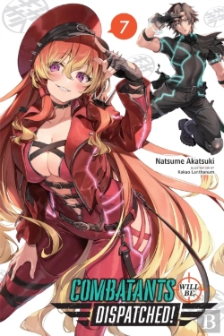 Bertrand.pt - Combatants Will Be Dispatched!, Vol. 7 (Light Novel)