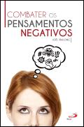 Combater os Pensamentos Negativos