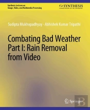 Combating Bad Weather Part I