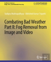 Combating Bad Weather Part Ii