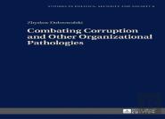 Combating Corruption And Other Organizational Pathologies
