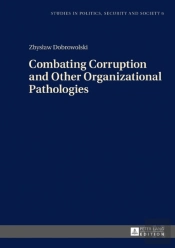 Combating Corruption And Other Organizational Pathologies