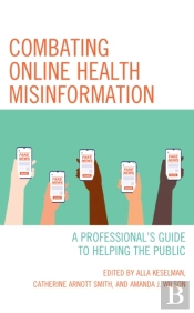 Combating Online Health Misinformation
